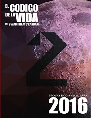 El Código de la Vida #2 Pronóstico Anual para 2016