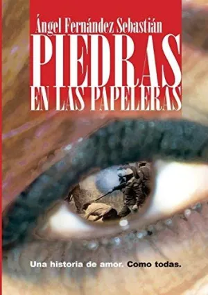 Piedras en las Papeleras