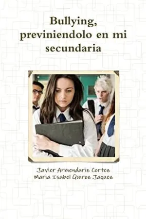 Bullying, Previniendolo en mi Secundaria