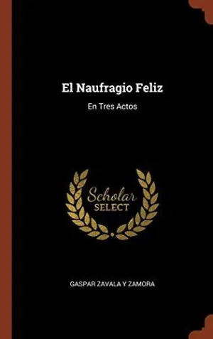 El Naufragio Feliz