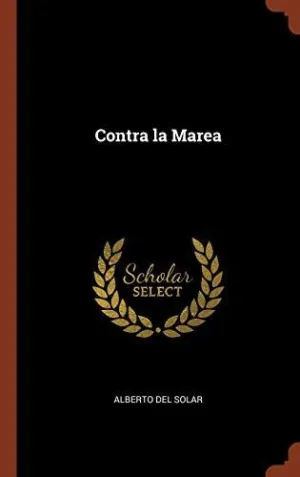 CONTRA LA MAREA