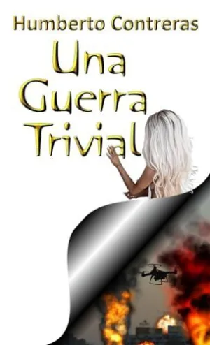 Una Guerra Trivial
