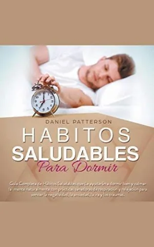HÁBITOS SALUDABLES PARA DORMIR.