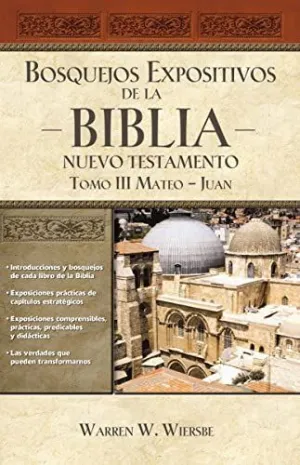 Bosquejos Expositivos de la Biblia, Tomo Iii