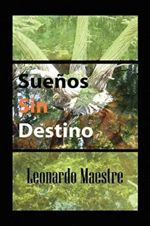 Suenos sin Destino
