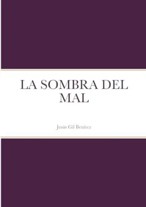 LA SOMBRA DEL MAL