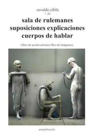 Sala de Rulemanes Suposiciones Explicaciones Cuerpos de Hablar