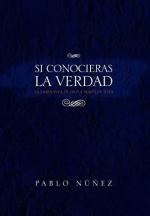 Si Conocieras la Verdad