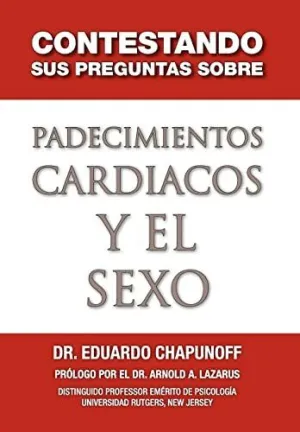 Contestando Sus Preguntas Sobre Padecimientos Cardiacos y el Sexo