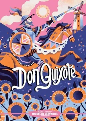 CLASSIC STARTS: DON QUIXOTE (INGLÉS)