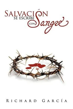 Salvación se Escribe con Sangre