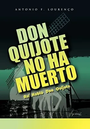 Don Quijote no Ha Muerto