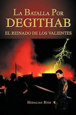 La Batalla por Degithab