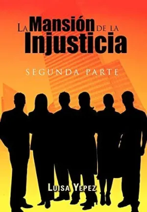 La Mansi N de la Injusticia