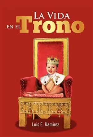 La Vida en el Trono