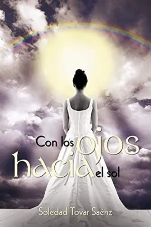 Con los Ojos Hacia el Sol