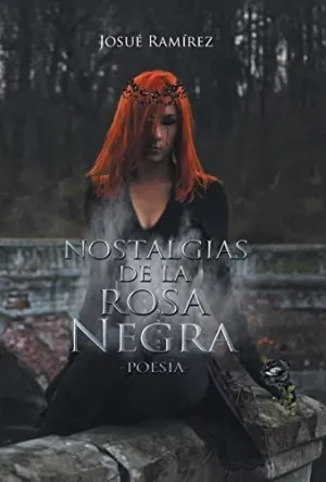 Nostalgias de la Rosa Negra