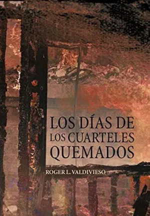 Los D As de los Cuarteles Quemados