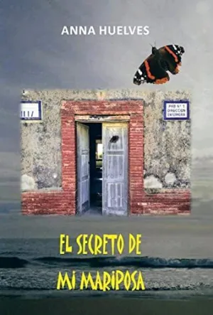 EL SECRETO DE MI MARIPOSA