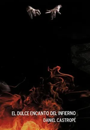 EL DULCE ENCANTO DEL INFIERNO