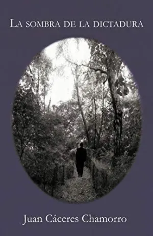 LA SOMBRA DE LA DICTADURA