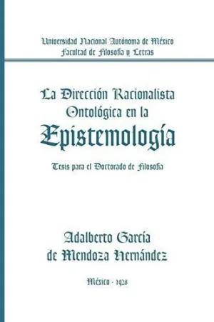 LA DIRECCION RACIONALISTA ONTOLOGICA EN LA EPISTEMOLOGIA