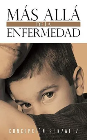Mas Alla de la Enfermedad