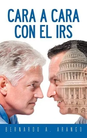 CARA A CARA CON EL IRS