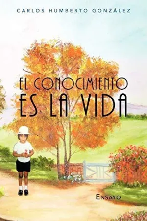 El Conocimiento Es la Vida