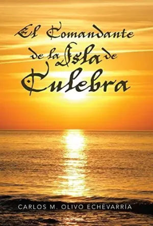 El Comandante de la Isla de Culebra