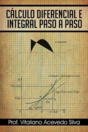 Calculo Diferencial e Integral Paso a Paso