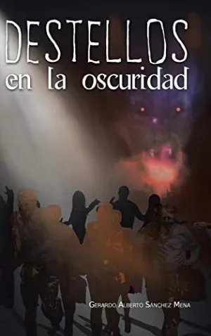 Destellos en la Oscuridad
