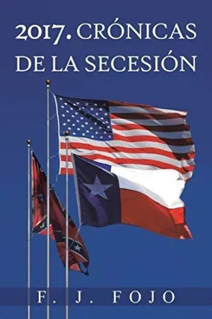2017. Cronicas de la Secesion