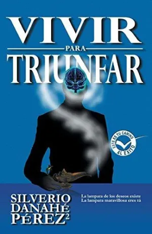 Vivir para Triunfar