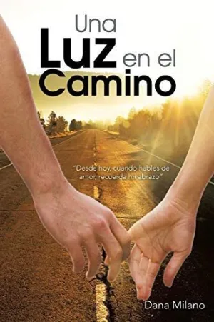 Una Luz en el Camino