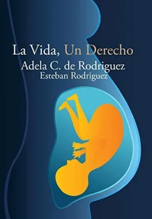 La Vida, un Derecho