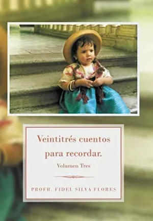 Veintitres Cuentos para Recordar.
