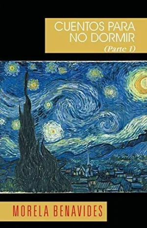 Cuentos para no Dormir y Dos Poemas Parte I