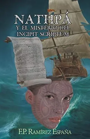 Nathpa y el Misterio del Incipit Scriptum