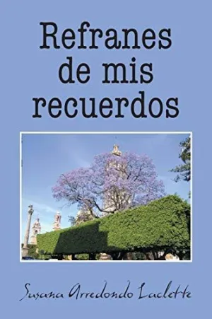 Refranes de Mis Recuerdos
