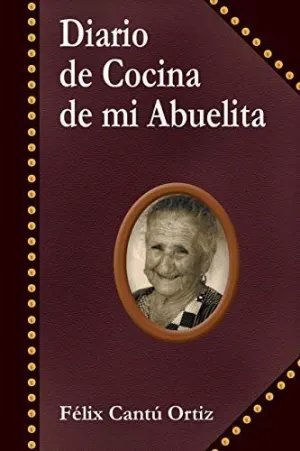 Diario de Cocina de mi Abuelita