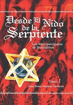 Desde el Nido de la Serpiente