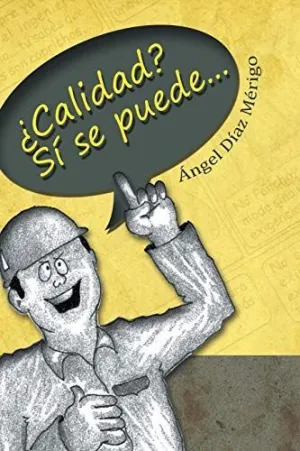 Calidad? si se Puede...