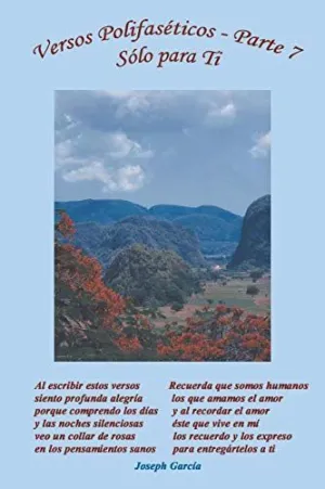 Versos Polifaseticos Parte Vii, Solo para Ti