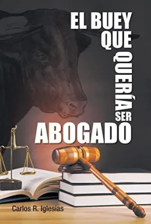 El Buey que Queria Ser Abogado