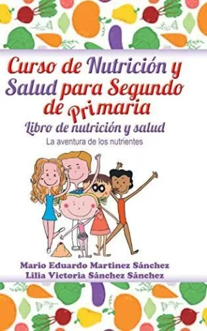 CURSO DE NUTRICIÓN Y SALUD PARA SEGUNDO DE PRIMARIA