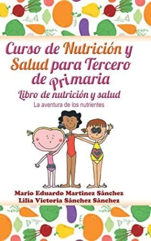 CURSO DE NUTRICIÓN Y SALUD PARA TERCERO DE PRIMARIA