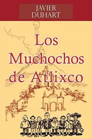 LOS MUCHOCHOS DE ATLIXCO