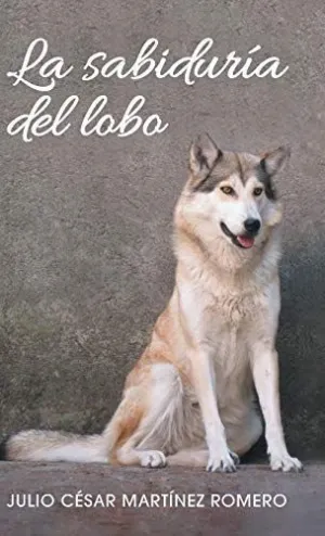 La Sabiduría del Lobo