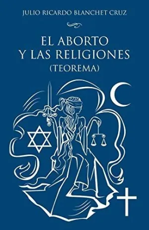 El Aborto y las Religiones (Teorema)
